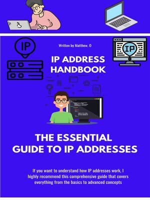 cover image of The Essential Guide to IP Addresses